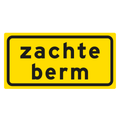 Tekstbord pvc 60x30 cm geel met tekst: Zachte berm