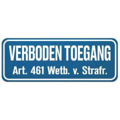 Tekstbord a/lak 40x15 cm Verboden toegang Art. 461 Wetb. v. Strafr.