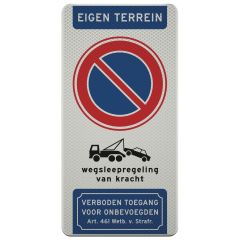Verkeersbord a/r3/dor 80x40 cm verboden te parkeren - eigen terrein - wegsleepregeling - verboden toegang