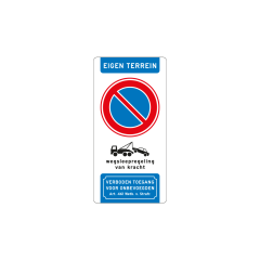 Verkeersbord a/r3/dor 80x40 cm verboden te parkeren - eigen terrein - wegsleepregeling - verboden toegang